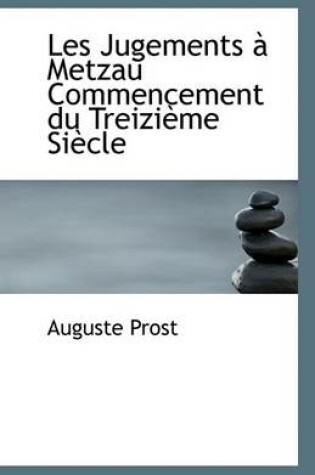 Cover of Les Jugements a Metzau Commencement Du Treizieme Siecle