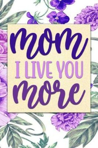 Cover of Mom I live you more