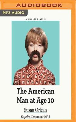 Book cover for The American Man at Age 10