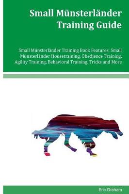 Book cover for Small Munsterlander Training Guide Small Munsterlander Training Book Features