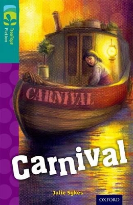 Book cover for Oxford Reading Tree TreeTops Fiction: Level 16: Carnival