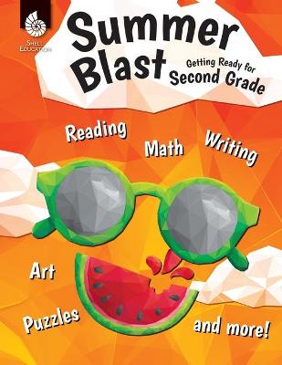 Cover of Summer Blast: Getting Ready for Second Grade