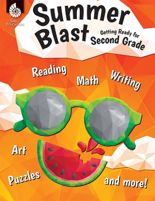 Cover of Summer Blast: Getting Ready for Second Grade