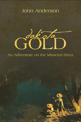 Cover of Dakota Gold