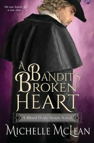 A Bandit's Broken Heart
