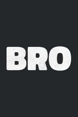 Cover of Bro