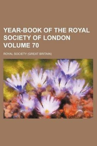 Cover of Year-Book of the Royal Society of London Volume 70