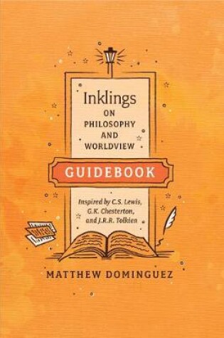 Cover of Inklings on Philosophy and Worldview Student Guidebook