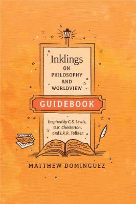 Book cover for Inklings on Philosophy and Worldview Student Guidebook