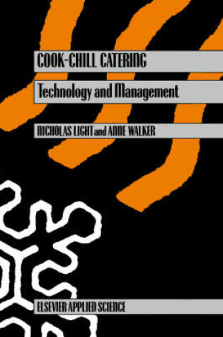 Cover of Cook-Chill Catering: Technology and Management