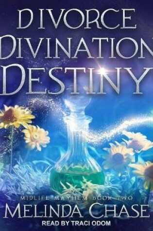 Cover of Divorce, Divination And...Destiny?