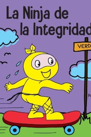 Cover of La Ninja de la Integridad