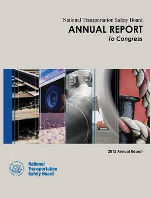 Book cover for National Transportation Safety Board Annual Report to Congress