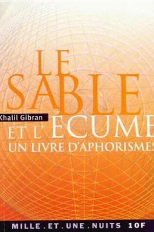 Cover of Le Sable Et L'Ecume