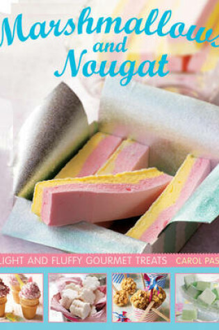 Cover of Marshmallows and Nougat