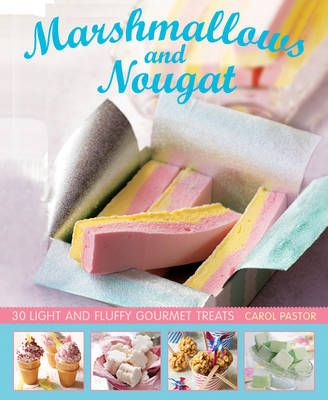 Cover of Marshmallows and Nougat