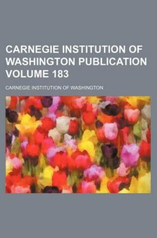 Cover of Carnegie Institution of Washington Publication Volume 183