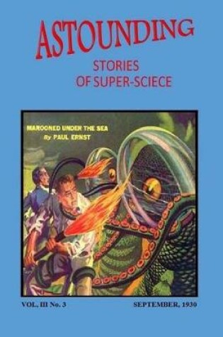 Cover of Astounding Stories of Super-Science (Vol. III No. 3 September, 1930)