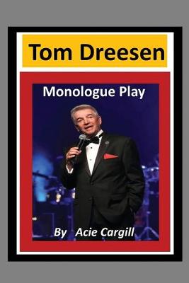 Book cover for Tom Dreesen Monologue Play