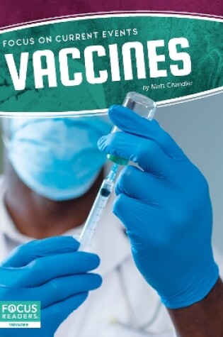 Cover of Focus on Current Events: Vaccines