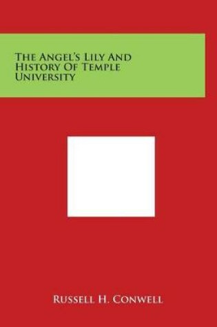 Cover of The Angel's Lily and History of Temple University