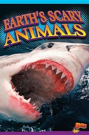 Cover of Earth's Scary Animals