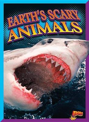 Cover of Earth's Scary Animals