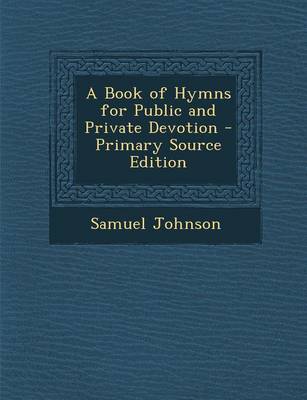 Book cover for A Book of Hymns for Public and Private Devotion