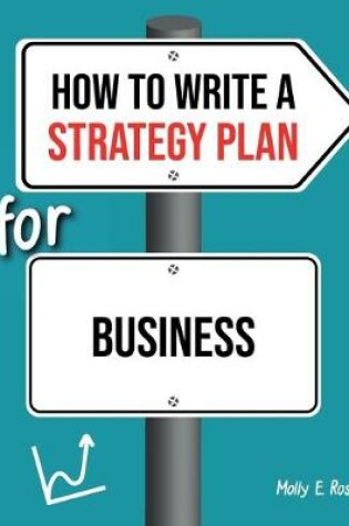 Cover of How To Write A Strategy Plan For Business