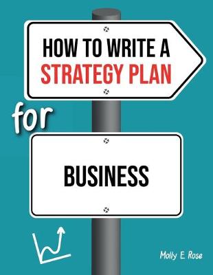 Book cover for How To Write A Strategy Plan For Business