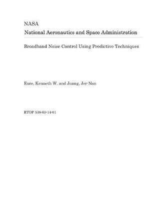 Book cover for Broadband Noise Control Using Predictive Techniques