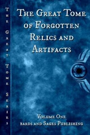 Cover of The Great Tome of Forgotten Relics and Artifacts