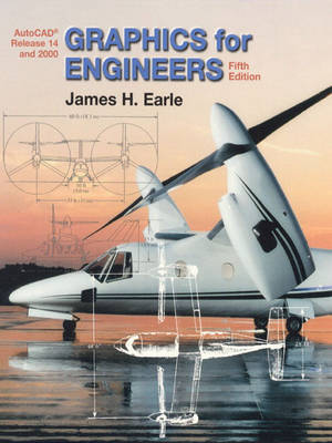 Book cover for Graphics for Engineers with AutoCAD® Release 14 and 2000