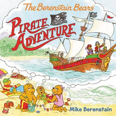 Book cover for The Berenstain Bears Pirate Adventure