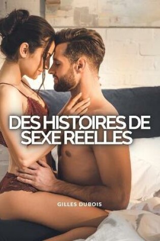 Cover of Des histoires de sexe réelles