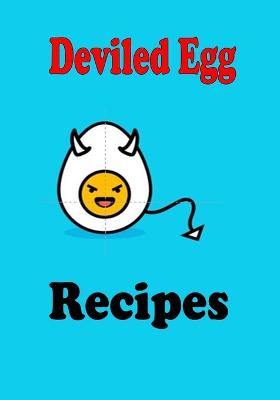 Book cover for Deviled Egg Recipes