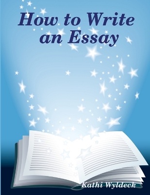Book cover for How to Write an Essay