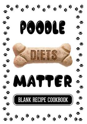 Book cover for Poodle Diets Matter