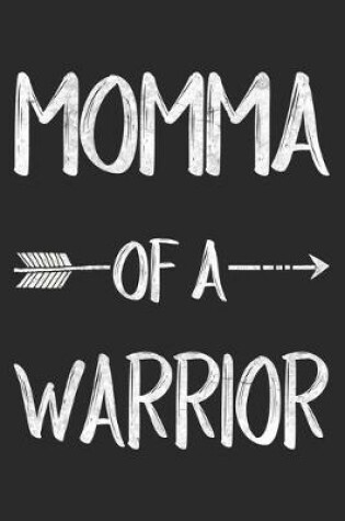 Cover of Momma Of A Warrior