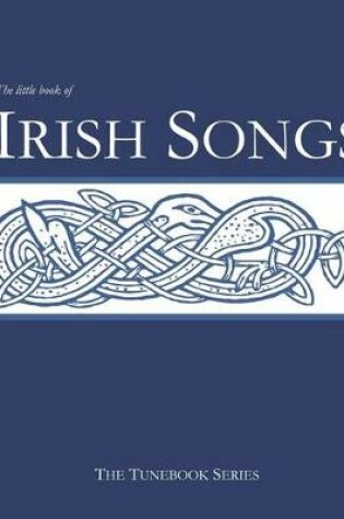Cover of The Little Book of Irish Songs