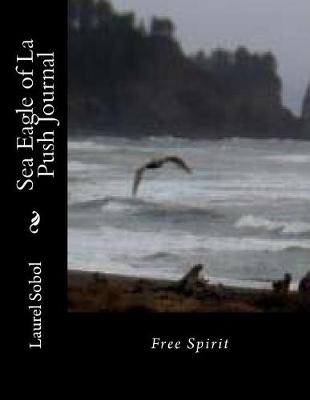 Book cover for Sea Eagle of La Push Journal