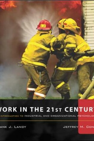 Cover of Work in the 21st Century: An Introduction to Industrial and Organizational Psychology with Study Guide on CD