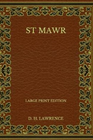 Cover of St Mawr - Large Print Edition