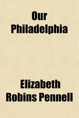 Book cover for Our Philadelphia