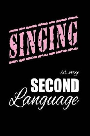 Cover of Singing Is My 2nd Language