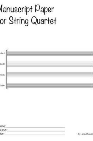 Cover of Manuscript Paper For String Quartet