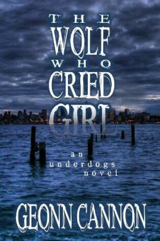 Cover of The Wolf Who Cried Girl