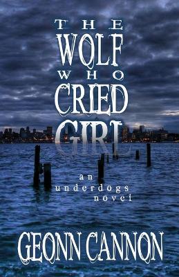 Book cover for The Wolf Who Cried Girl