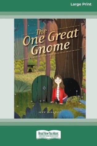 Cover of The One Great Gnome [16pt Large Print Edition]