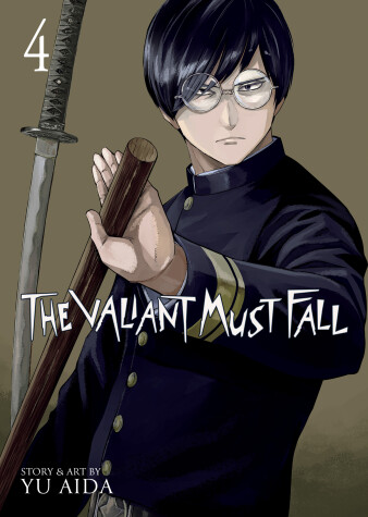 Book cover for The Valiant Must Fall Vol. 4